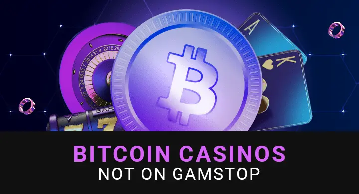 Bitcoin Casinos not on Gamstop
